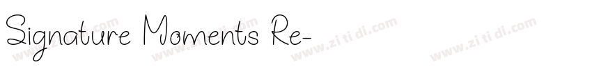 Signature Moments Re字体转换